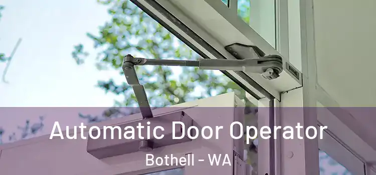  Automatic Door Operator Bothell - WA