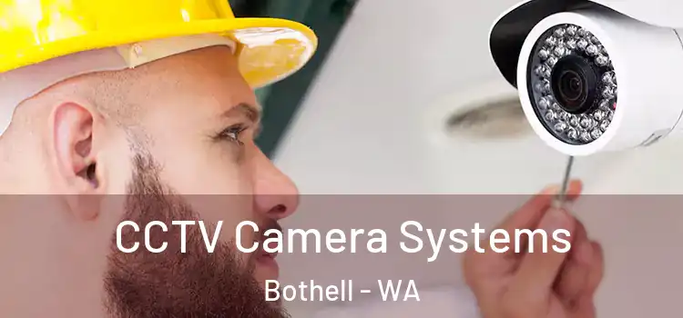 CCTV Camera Systems Bothell - WA