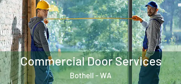 Commercial Door Services Bothell - WA