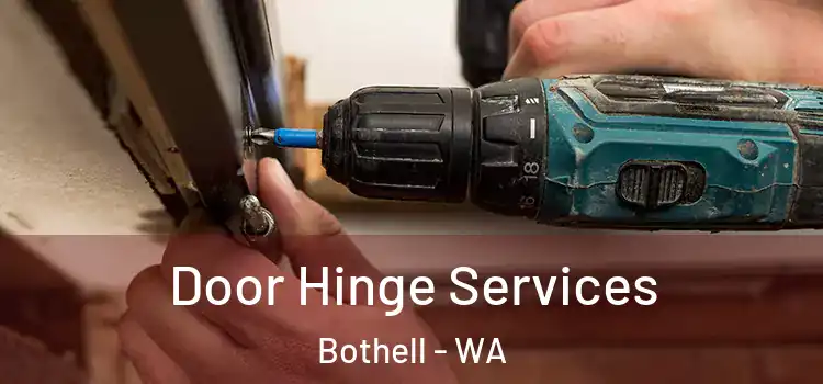 Door Hinge Services Bothell - WA