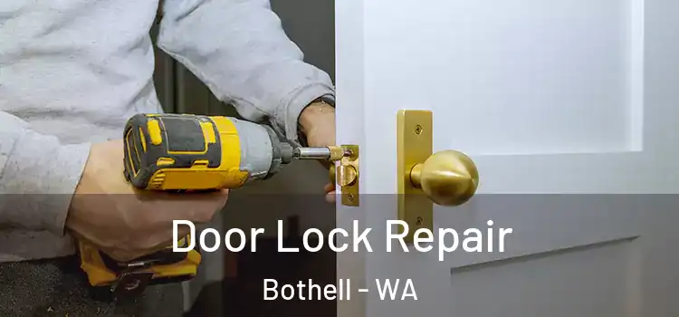 Door Lock Repair Bothell - WA