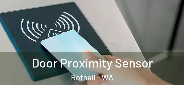Door Proximity Sensor Bothell - WA