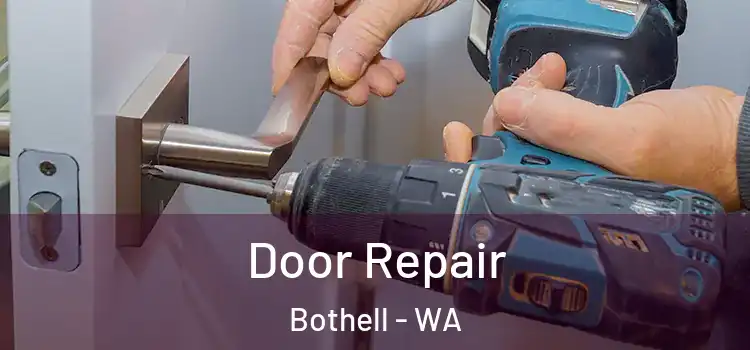 Door Repair Bothell - WA