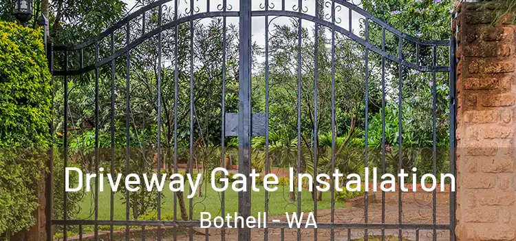 Driveway Gate Installation Bothell - WA