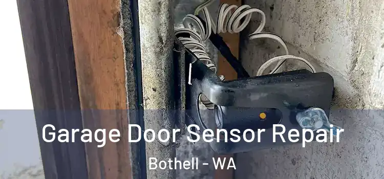 Garage Door Sensor Repair Bothell - WA