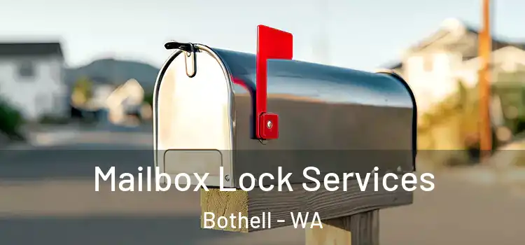 Mailbox Lock Services Bothell - WA