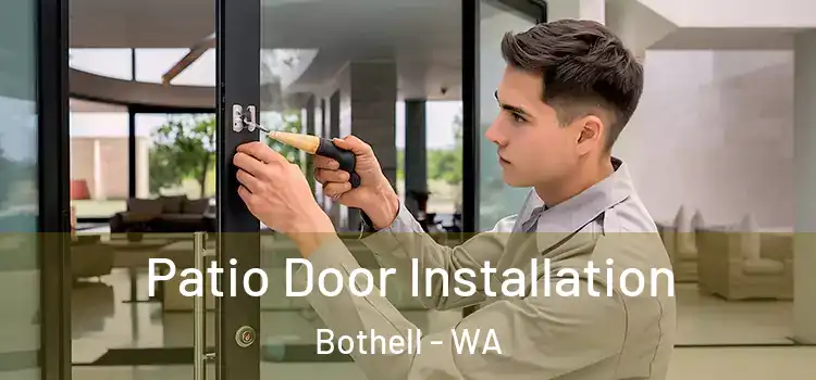 Patio Door Installation Bothell - WA