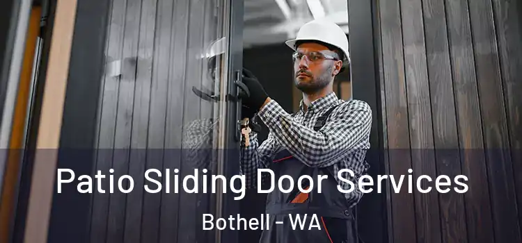 Patio Sliding Door Services Bothell - WA