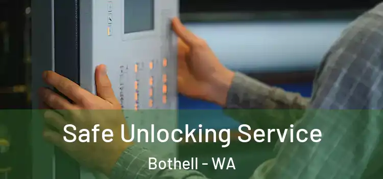 Safe Unlocking Service Bothell - WA